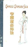 Chinese cookery secrets B0007K0JCC Book Cover