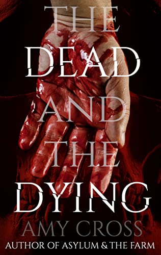 Image of The Dead and the Dying