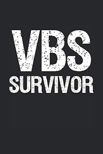 VBS Survivor: Vacation Bible School Survivor - A Prayer Diary, Notebook, Journal, or Writing Composition Book Christian Gift for Men and Women