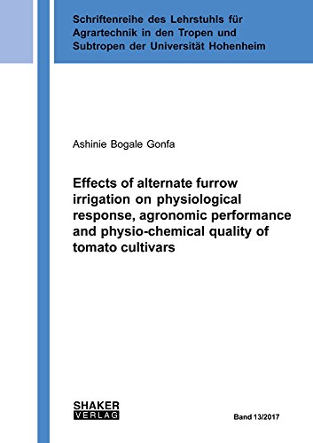 Effects of alternate furrow irrigation on physiological response, agronomic performance and physio-c