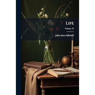Life; Volume 19