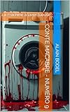  Conte macabre - Numéro 9 : La machine à laver tueuse