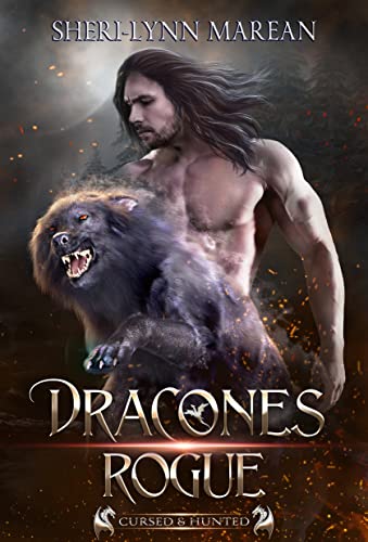 Dracones Rogue: Dark Immortal Wolf, Angel & Dragon Shifter Romance (Cursed & Hunted Book 5) by [Sheri-Lynn Marean]