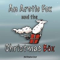 An Arctic Fox and the Christmas Box 1706977417 Book Cover