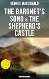 The Baronet's Song & The Shepherd's Castle (Adventure Classics): Enriched edition.