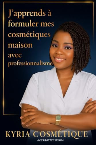 livre J'apprends a formuler mes cosmétiques maison avec professionnalisme