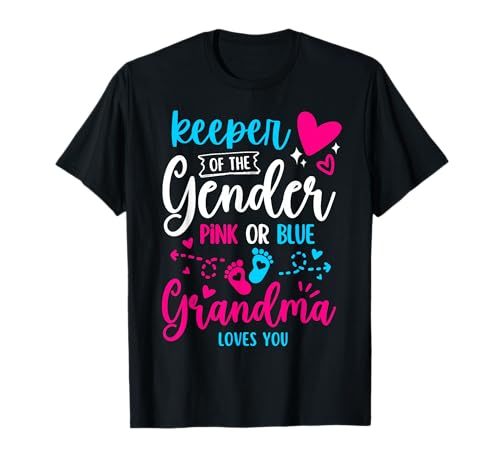 Keeper of the Gender Grandma loves you Grandma Baby Announce T-Shirt