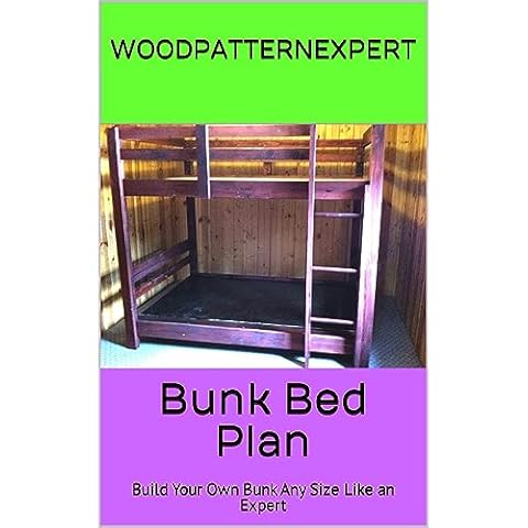 Bunk Bed Standard How-to Book; Paper Pattern Plan to DIY and Easily Build Any Size Bed Cover
