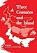 Produktbild Three Centuries and the Island (Heritage)