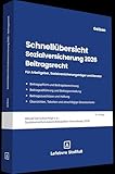 Schnellübersicht Sozialversicherung 2026 Beitragsrecht: Für Arbeitgeber, Krankenkassen und Berater (Stollfuss-Ratgeber)