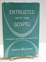 Entrusted with the Gospel, B0007DO04C Book Cover