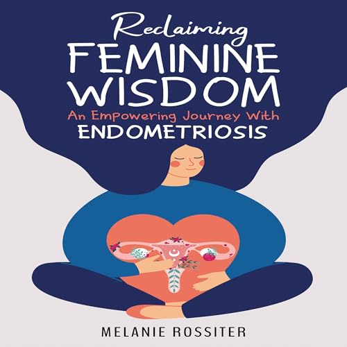 Reclaiming Feminine Wisdom by Melanie Rossiter episode artwork