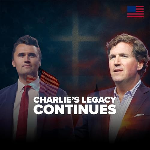 Tucker Carlson Remembers the Faith of Charlie Kirk Podcast Por arte de portada