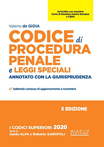  Codice Esame Avvocato 2020: Codice di procedura penale e leggi speciali. Annotato con la giurisprudenza - per esame abilitazione forense 2020