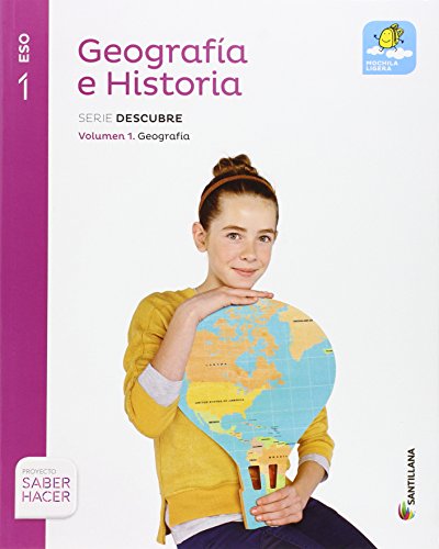 GEOGRAFIA HISTORIA MOCHILA LIGERA SERIE DESCUBRE 1 ESO SABER HACER: 9788468020556
