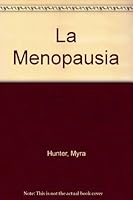 Menopausia, La 9500709236 Book Cover