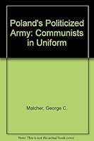 Poland's Politicized Army 0030717361 Book Cover