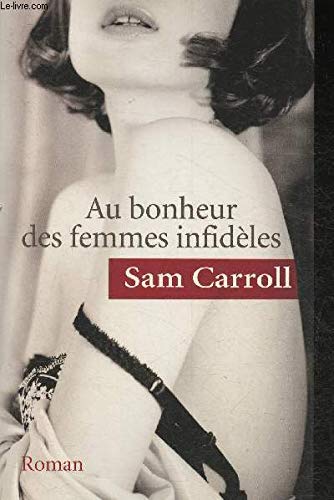 Au bonheur des femmes infidèles