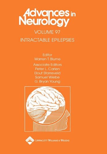 Intractable Epilepsies, Volume 97 (Advances in Neurology ...