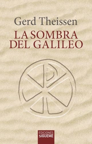 La sombra del Galileo:: Las investigaciones históricas sobre Jesús traducidas a un relato: 45 (El Peso de los Días)