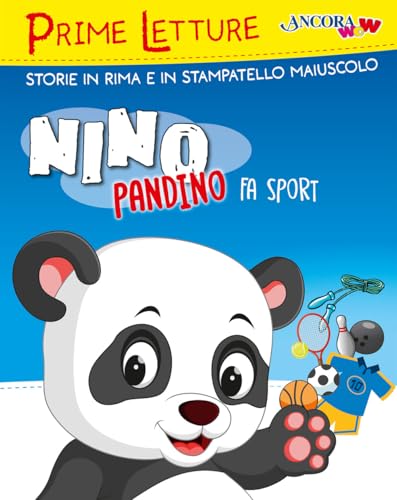 Nino Pandino fa sport. Ediz. a colori