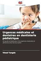 Urgences médicales et dentaires en dentisterie pédiatrique 6202363789 Book Cover