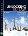 Unlocking EU Law
