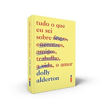 Capa do livro Tudo o que eu sei sobre o amor