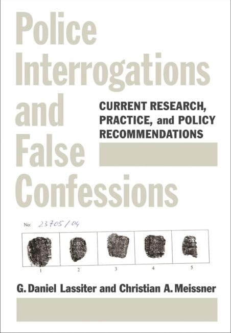 Buy Police Interrogations and False Confessions — BookShops.in