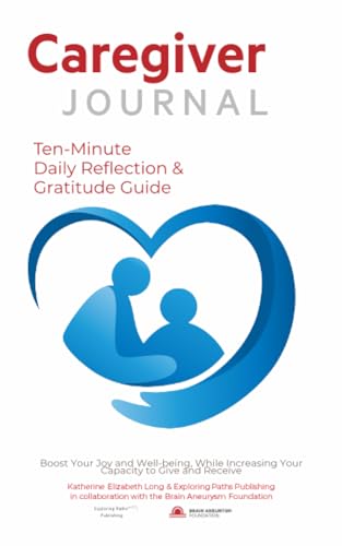 Caregiver Journal Daily Ten-Minute Reflection & Gratitude Guide: ...