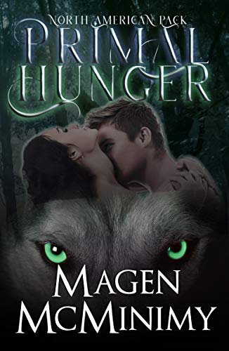 Primal Hunger (North American Pack Book 1)