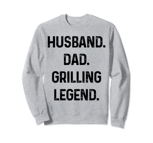 Marido Papá Grilling Legend BBQ Grill Día del Padre Divertido Sudadera