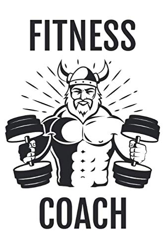 Fitness Coach: Notebook For Fitness Coach and Personal Trainer, Lined Journal with 120 Pages