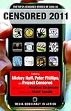 Censored 2011: The Top 25 Censored Stories of 2009#10 (Censored: The News That Didn't Make the News -- The Year's Top 25 Censored Stories)