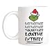 CrossLove - Grinch Mug, Grinch Christmas Mug, Dr Seuss Quotes, How The Grinch Stole Christmas, Christmas Gifts - 11oz Ceramic Coffee Novelty Mug/Tea Cup, High Gloss
