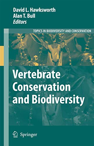 Vertebrate Conservation and Biodiversity (Topics in Biodiversity and Conservation, 5)