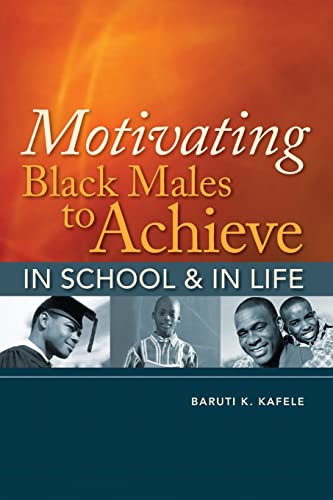 Motivating Black Males To Achieve In School And In Life #TOP9