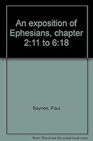 An exposition of Ephesians, chapter 2:11 to 6:18 B0007J96D6 Book Cover
