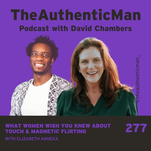 What Women Wish You Knew About Touch & Magnetic Flirting
