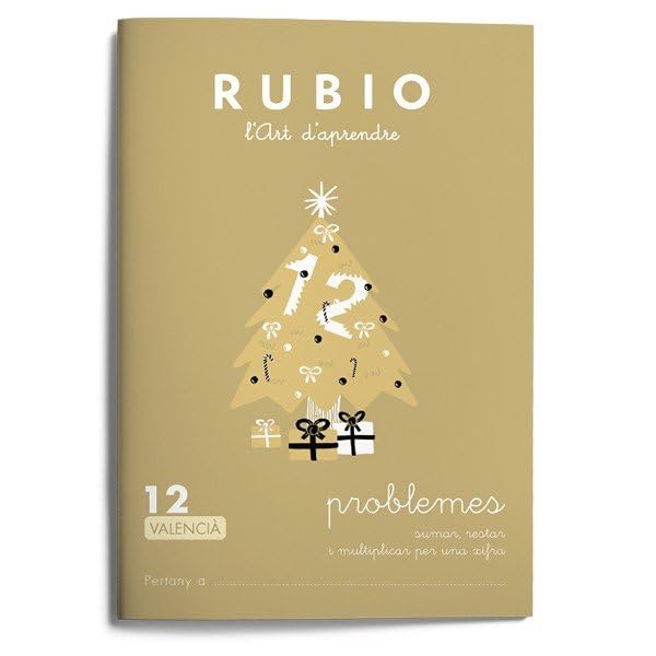 12 Problemes RUBIO | Valencià | +8 anys | Sumar, restar i multiplicar per una xifra | Operacions i Problemes RUBIO (Operacions i Problemes RUBIO (valencià))