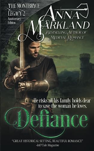 Defiance (The Montbryce Legacy Anniversary Edition)