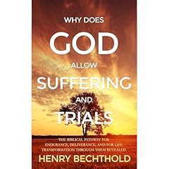 Why Does God Allow Suffering and Trials Audiolibro Por Henry Bechthold arte de portada