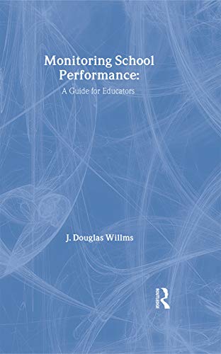 Monitoring School Performance: A Guide For Educators view 2