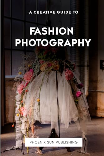 A Creative Guide To Fashion Photography