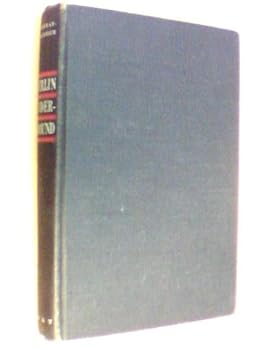 Hardcover Berlin underground, 1938-1945 Book