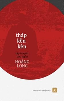 Paperback Thap Ken Ken: Tap Truyen Cuc Ngan (Vietnamese Edition) [Vietnamese] Book