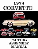 chevrolet chevy luv pickup  1974 CORVETTE FACTORY ASSEMBLY INSTRUCTION MANUAL - GUIDE - VETTE CHEVROLET CHEVY - 74 - Fully Illustrated