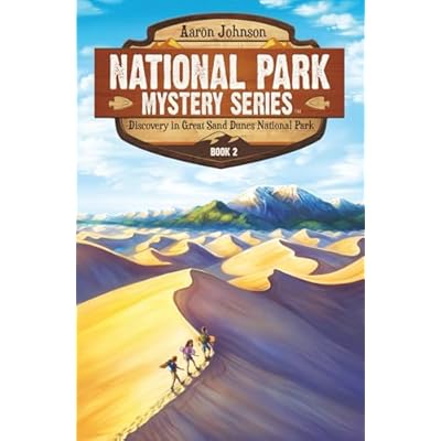 Discovery in Great Sand Dunes National Park: A Mystery Adventure: A Mystery Adventure in the National Parks