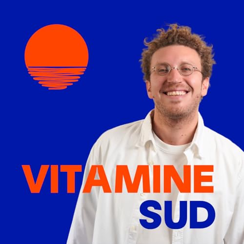 『Vitamine Sud Podcast』のカバーアート
