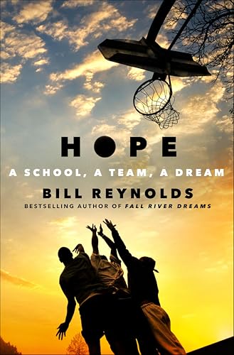 Hope: A School, a Team, a Dream